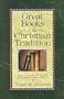 Great Books of the Christian Tradition