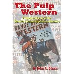 The Pulp Western: A Popular History of the Western Fiction Magazine in America book cover