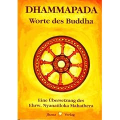 Dhammapada: W�rtliche metrische �bersetzung der �ltesten buddhistischen Spruchsammlung