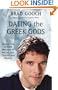 Dating the Greek Gods : Empowering Spiritual Messages on Sex and Love, Creativity and Wisdom