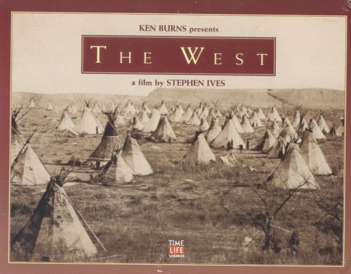 Ken Burns Presents the West, a Film By Stephen Ives by Civil War Videos