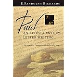 paul and first century letter writing secretaries composition and collection
