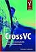 CrossVC. Grafische Versionskontrolle mit CVS und Subversion CrossVC. Grafische Versionskontrolle mit CVS und Subversion
