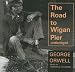 The Road to Wigan Pier (Library (Audio CD)