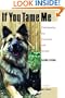 If You Tame Me: Understanding Our Connection With Animals (Animals, Culture, and Society)
