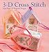 Book 3-D Cross Stitch: More Than 25 Original Designs