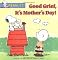 Good Grief, It's Mother's Day! (Peanuts)