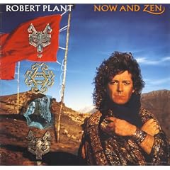 Robert Plant: Now And Zen (Custom Inner Sleeve Contains Lyrics, Photos, Recording Data)... by Robert Plant