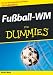 Fubetaball-WM Fur Dummies (F�r Dummies)
