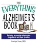 The Everything Alzheimer's Book: Reliable, Accesible Information for Patients and Their Families (Everything (Health))