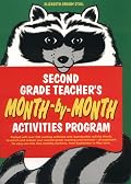 Second Grade Teacher's Month-By-Month Activities Program