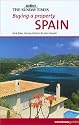 Buying a Property: Spain ("Sunday Times" Buying a Property)