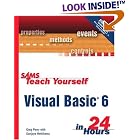 Click here to buy Sams Teach Yourself Visual Basic 6 in 24 Hours (Sams Teach Yourself) by Greg Perry.