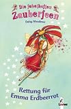 Die fabelhaften Zauberfeen 01 - Rettung f&uuml;r Emma Erdbeerrot - Daisy Meadows