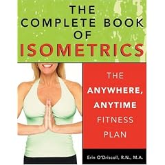 The Complete Book of Isometrics: The Anywhere, Anytime Fitness Book