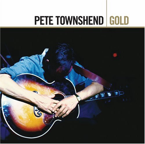 Pete Townshend - Gold (Disc 1) - Zortam Music