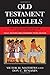 Old Testament Parallels (Fully Revised and Expanded Third Edition): Laws and Stories from the Ancient Near East
