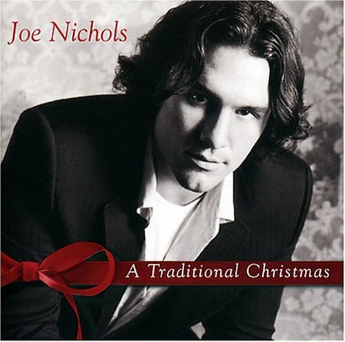 JOE NICHOLS - Have Yourself A Merry Little Christmas Lyrics - Zortam Music