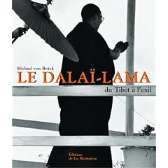 Le Dala�-Lama : Du Tibet � l'exil