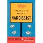 Help, I'm in Love with a Narcissist