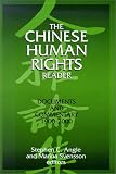 The Chinese Human Rights Reader: Documents and Commentary, 1900-2000 (East Gate Book)
