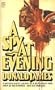 A Spy at Evening