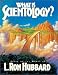 What Is Scientology?