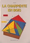 La Charpente en bois