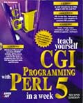 Teach Yourself Cgi Programming With Perl 5 in a Week (Teach Yourself Series)