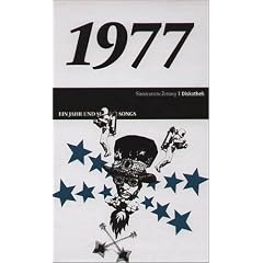 50 Jahre Popmusik - 1977. Buch und CD. Ein Jahr und seine 20 besten Songs