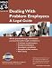 Books : Dealing with Problem Employees: A Legal Guide (3rd edition)