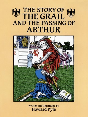 The Story of the Grail and the Passing of Arthur (Dover Children's Classics)