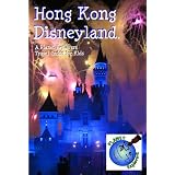 Hong Kong Disneyland: A Planet Explorers Travel Guide for Kids