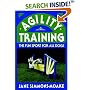 Agility Training: The Fun Sport for All Dogs (Howell Reference Books)