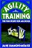 Agility Training: The Fun Sport for All Dogs (Howell reference books)