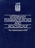 Veterinary Pharmaceuticals & Biologicals, 11th Ed., 1999-2000