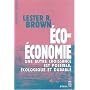 Eco-�conomie : Une autre croissance est possible, �cologique et durable