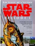 Star Wars, �pisode 1 : La Menace fant...