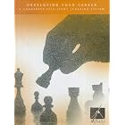 Developing Your Career: A Condensed Self-Study Learning System (Lifeskills Infinity... by  Lifeskills International Ltd