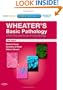 Wheater's Basic Pathology: A Text, Atlas and Review of Histopathology: With STUDENT CONSULT Online Access, 5e (Wheater's Histology and Pathology)