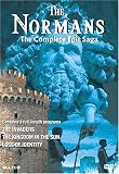 The Normans - The Complete Epic Saga
