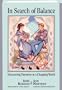 In Search of Balance: Discovering Harmony in a Changing World
