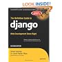 The Definitive Guide to Django: Web Development Done Right, Second Edition