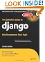 The Definitive Guide To Django: Web Development Done Right 2nd Edition (Expert's Voice in Web Development)