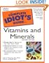 The Complete Idiot's Guide to Vitamins and Minerals (2nd Edition)
