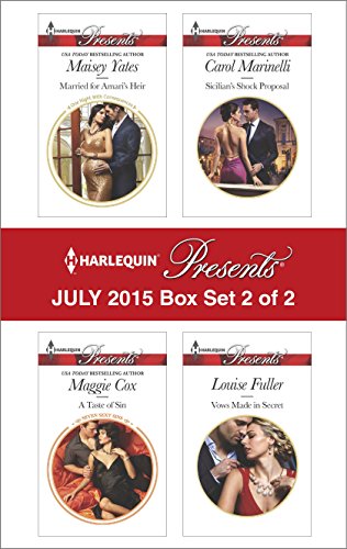 Harlequin Presents July 2015 - Box Set 2 of 2: Married for Amari's Heir/A Taste of Sin/Sicilian's Shock Proposal/Vows Made in Secret
