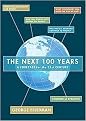 The Next 100 Years (A Forecast for the 21st Century, Library Edition) (Unabridged) (Audio Cassette)