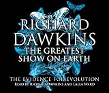 The Greatest Show on Earth: The Evidence for Evolution