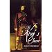 The King's Jaunt: George IV in Scotland, August 1822 'One and Twenty Daft Days'