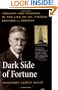 Dark Side of Fortune: Triumph and Scandal in the Life of Oil Tycoon Edward L. Doheny